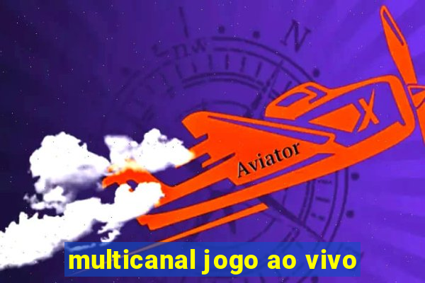 multicanal jogo ao vivo